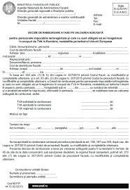 Procedura De SoluÈ›ionare A Cererilor De Rambursare A Tva Formulate De CÄƒtre Persoane Impozabile Neinregistrate È™i Care Nu Sunt Obligate SÄƒ Se Inregistreze In Scopuri De Tva In Romania Nestabilite Pe Teritoriul