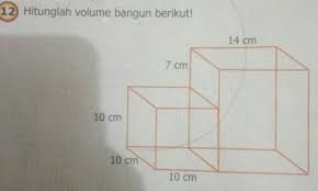 140 cm3 = 25 : 12 Hitunglah Volume Bangun Berikut 7 Cm10 Cm10 Cm10 Cm14 Cm Brainly Co Id