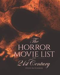 May 21, 2021 (netflix) 12. The Horror Movie List 2021 21st Century The Horror Movie List 2021 Centuries B W Hutchison Steve 9798598085127 Amazon Com Books