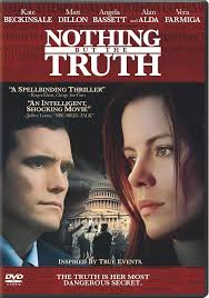 Amazon.com: Nothing But The Truth : Kate Beckinsale, Matt Dillon, Angela  Bassett, Alan Alda, Vera Farmiga, David Schwimmer, Noah Wylie, Courtney  Vance, Noah Wyle, Floyd Abrams, Preston Bailey, Kristen Bough, Julie Emery,