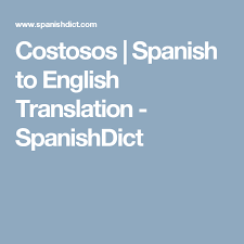 Costosos Spanish To English Translation Spanishdict Spanish English Socorro English Translation