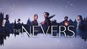 Невероятные / the nevers (cериалы). The Nevers Season 1 Open Discussion Poll Updated 9th May 2021