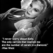 I Never Worry About Diets The Only Carrots That Interest Me Are Picture Quotes