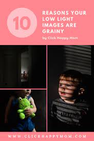 How To Get Sharp Low Light Images And Avoid The Grain Are Your Low Light Images Really Grainy Out Of Focus And Y Light Images Low Light Photography Low Lights