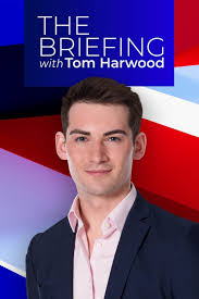 The Briefing with Tom Harwood (TV Series 2021– )
