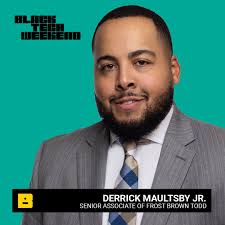 🎉 Get ready to be inspired by legal powerhouse, Derrick L. Maultsby Jr.,  at #BlackTechWeekend! ⚖️ As a Senior Associate at Frost Brown Todd LLP,  Derrick's guidance has supported the success of