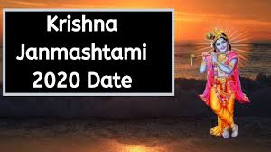 Janmashtami 2020 Date Janmashtami Kab Hai Krishna Janmashtami 2020 D Krishna Janmashtami Hindu Festivals Krishna