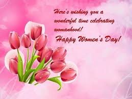 Send beautiful happy women's day messages, quotes, greeting card images, women's day slogans and wishes to all the lovely and beautiful ladies who inspired you in some way in facebook and. International Woman Day Wishes
