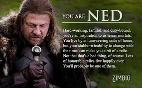 You Either Win Or Die In The Game Of Thrones Which Game Of Thrones Character Are You Ned Stark Quotes Quiz Stark Quote