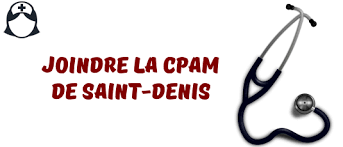 Contacter La Cpam Saint Denis Telephone Adresse Courrier Postal