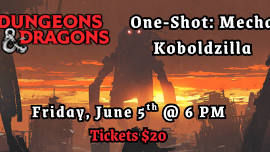 Dungeons & Dragons One Shot: Mecha Koboldzilla