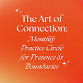 The Art of Connection: Monthly Practice Circle for event image