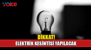 Anadolu yakası elektrik dağıtım a.ş. 4 Saatlik Elektrik Kesintisi Olacak Voice Kibris Haber