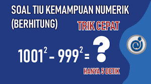 Trik Cepat Soal Tiu Kemampuan Numerik Berhitung Youtube
