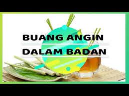 Angin ini terbukti ampuh untuk menyembuhkan sakit masuk angin. Petua Buang Angin Dalam Badan Youtube