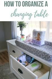 Baby Changing Table Organization Making Manzanita Changing Table Organization Baby Changing Table Organization Best Changing Table