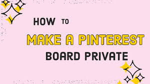 This is a post that i did a couple of years ago, that was pretty popular, i'm moving it over here in case you guys might find it useful too! How To Make A Pinterest Board Private Youtube