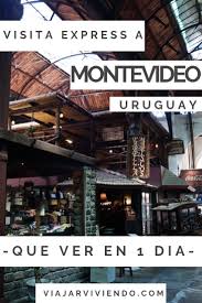 Que Ver En Montevideo En Un Dia Nuestra Visita Express Montevideo Uruguay Turismo Vacaciones En Uruguay