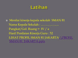 Jika diperlukan data kepala sekolah juga dapat di edit untuk kepentingan cetak rapor. Ppt Penilaian Kinerja Kepala Sekolah Powerpoint Presentation Free Download Id 4647041