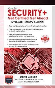 Maybe you would like to learn more about one of these? Amazon Com Comptia Security Get Certified Get Ahead Sy0 501 Study Guide Ebook Gibson Darril Kindle Store