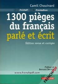 Telecharger Livre 1300 Pieges Du Francais Parle Et Ecrit Pdf Gratuit Comment Apprendre Le Francais Apprendre Le Francais Oral Apprendre Le Francais Parler