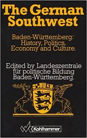 Check spelling or type a new query. The German Southwest Baden Wurttemberg History Politics Economy And Culture 9783170108721 Amazon Com Books
