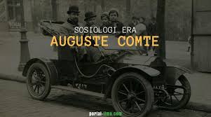 Perkembangan Sosiologi Era Auguste Comte 1798 1853 Portal Ilmu Com