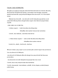 Hasil dari pembakaran terbuka itu akan menyebabkan pencemaran. Jenis Sisa Domestik Pepejal Dan Cecair