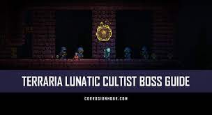 These resilient and sometimes totally bizarre creatures are the main driving force of progression in terraria. Terraria Lunatic Cultist Boss Guide Corrosion Hour