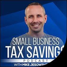 Small Business Tax Savings Podcast