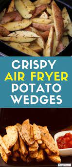 Crispy Air Fryer Potato Wedges Recipe This Recipe Air Fryer Recipes Easy Potato Wedges Recipe Wedges Recipe