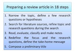 Read some related articles in the field if necessary to see how the reviewed work fits in make sure to back up criticisms you make with evidence from either the paper you are reviewing How To Write A Review Article