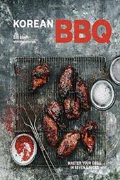 korean bbq: master your grill in seven