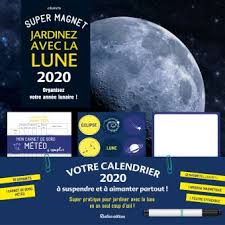 On commence le mois de février en lune descendante, c'est la période favorable pour : Super Magnet Jardinez Avec La Lune 2020 Therese Tredoulat Achat Livre Fnac