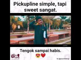 A good and cheesy pickup line can make or break an impression. Pickup Line Aliff Irfan Power Youtube