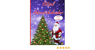 Beliebte fingerspiele zur weihnachtszeit für den kindergarten. Ratsel Adventskalender Kinder 6 Jahre Labyrinthe Ausmalbilder Suchbilder Ausschneidebilder Schattenratsel Und Vieles Vieles Mehr Hier Bleibt Kein Wunsch Offen Amazon De Relana Kara Bucher