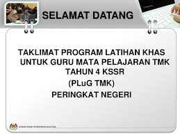 Check spelling or type a new query. Selamat Datang Taklimat Program Latihan Khas Untuk Guru Mata Pelajaran Tmk Tahun 4 Kssr Plug Tmk Peringkat Negeri Ppt Download
