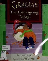 Miguel is thrilled to receive a present from his father, a truck driver who spends his days on the road. Gracias The Thanksgiving Turkey 1998 Edition Open Library