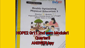 If you encounter any difficulty in answering the tasks in this module, . Health Optimizing Physical Education 2 Grade 11 Quarter 3 Module 1 Second Sem Answer Key Youtube