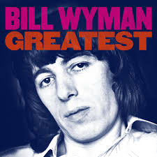 Bill Wyman: albumi, pesme, koncerti