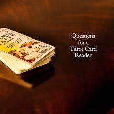 Check spelling or type a new query. Questions For A Tarot Card Reader The Psychic Line