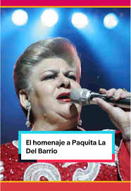 Homenaje Póstumo a Paquita La Del Barrio