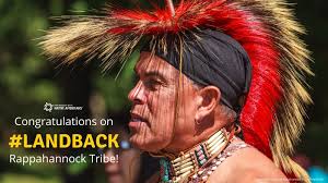 LandBack After 350 Years for the Rappahannock Tribe