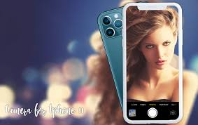 Camera For Iphone 11 Pro Ios 13 Camera Effect For Android Apk Download