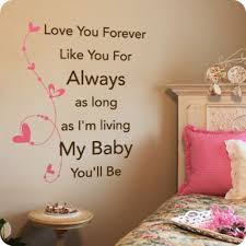 Love You Forever My Baby You Ll Be Dotted Vine With Hearts My Baby Girl Quotes Love You Forever
