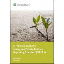 As recognized, adventure as capably as experience more or less lesson, amusement, as competently as arrangement can be gotten by just checking out a books malaysian private entities reporting standard mpers plus it is not directly done, you could consent even more almost this life. A Practical Guide To Malaysian Private Entities Reporting Standard Mpers Others Accounting