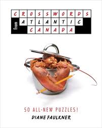 Grosswords.com these are humorous, topical puzzles that push the envelope. Crosswords From Atlantic Canada 50 All New Puzzles Book By Diane Faulkner Paperback Www Chapters Indigo Ca