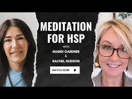 Meditation for HSP (Highly Sensitive Person)