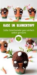 Osterbasteln Mit Kindern 3 Unkonventionelle Ideen Diy Ostern Ostern Basteln Mit Kindern Osterbasteln