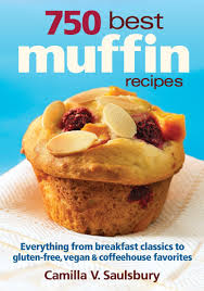 Vegan cupcakes, without gluten and sugar. 750 Best Muffin Recipes Everything From Breakfast Classics To Gluten Free Vegan And Coffeehouse Favorites Saulsbury Camilla 9780778802495 Amazon Com Books